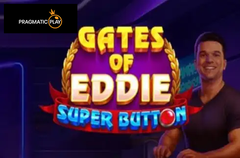 Gates of Eddie Super Button